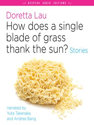 cover image of How Does a Single Blade of Grass Thank the Sun?